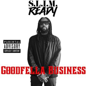 Goodfella Business (Explicit)