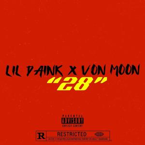 28 (feat. Von Moon) [Explicit]