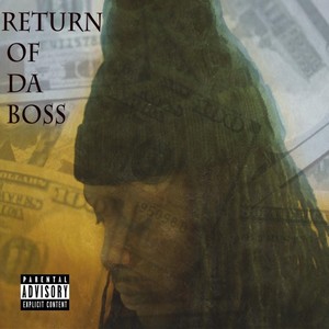 Return of da Boss