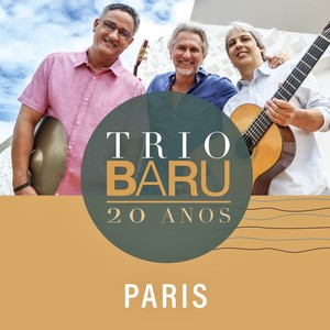 Trio Baru: Paris (Instrumental Version)