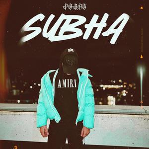 Subha (Explicit)