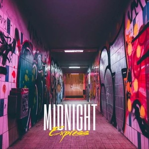 Midnight Express (feat. Jam Fellows & Caltonator)