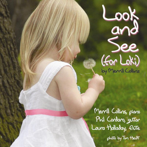 Look and See (for Loki) [feat. Phil Cordaro & Laura Halladay]