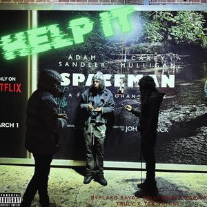 HelpIt (feat. Rellyworld rara, Tee Styley & Truly) (Explicit)