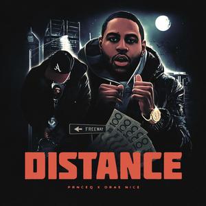Distance (feat. Drae Nice) (Explicit)
