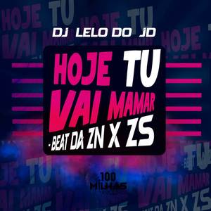 Hoje tu vai mamar - beat da zn x zs (Explicit)