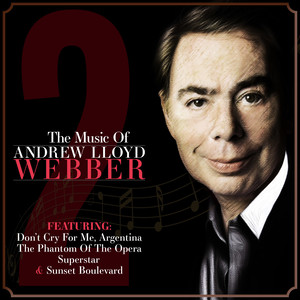 The Music of Andrew Lloyd Webber Vol. 2