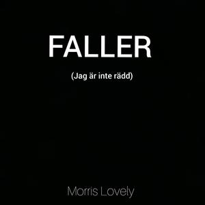 FALLER (Jag är inte rädd)