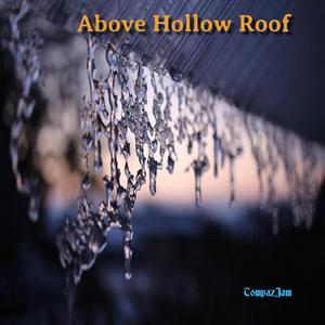 Above Hollow Roof