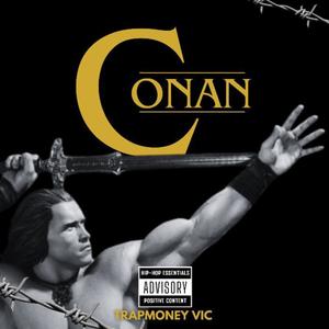 Trapmoney Viic - Conan (Explicit)