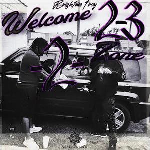 Welcome 2 "23Zone" (Explicit)