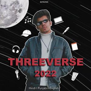 Threeverse 2022 (Freestyle)