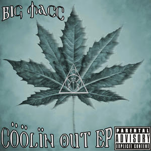Coolin Out (Explicit)