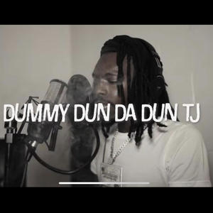 Dummy Dun Da Dun (Explicit)