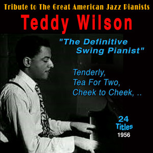 Tribute to the Great American Jazz Pianists (Teddy Wilson - 1956 - Dinner Music)