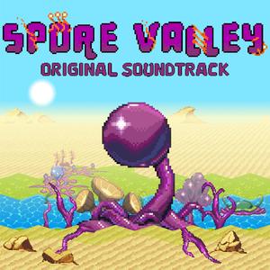 Spore Valley (Original Game Soundtrack)