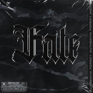 Fate (feat. Forbzy) [Explicit]