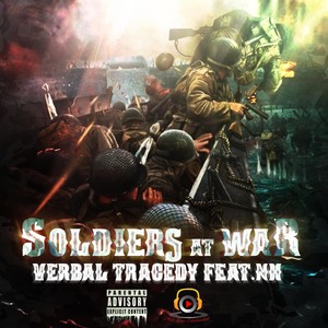 Soldiers at War (feat. NH) [Explicit]