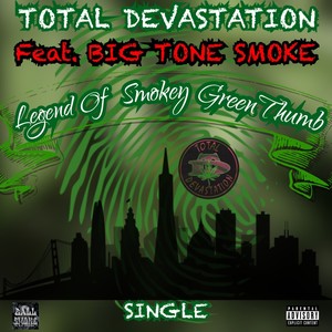Legend Of Smokey GreenThumb (Dub|Explicit)