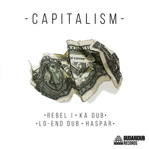 Capitalism (Dub Version)
