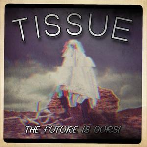 TISSUE (feat. Gassicus) (Explicit)