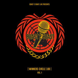 Coast 2 Coast: Winners Circle 100, Vol. 1 (Explicit)