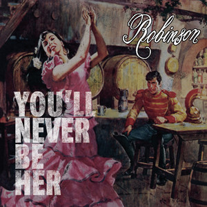 You'll Never Be Her (Single Mix)