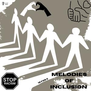 Melodies of Inclusion