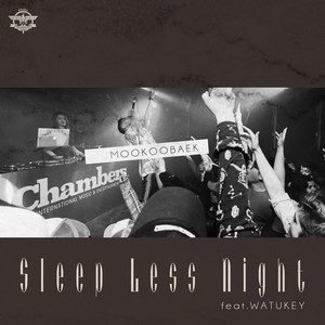 Sleep Less Night (feat. WATUKEY)