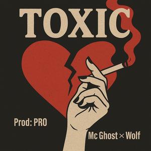 Toxic (Explicit)