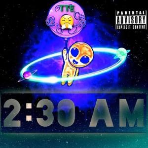 2:30 am (Explicit)