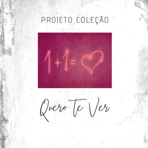 Quero Te Ver (Versão Extended)