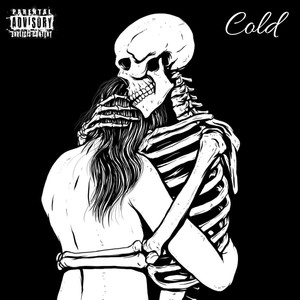 Cold (Explicit)