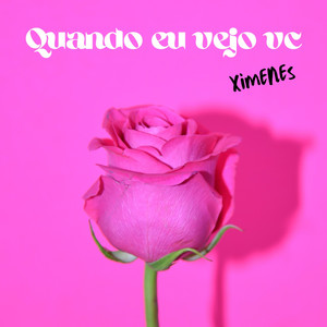 Quando eu vejo você (Explicit)