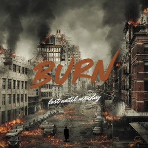 Burn (Original Mix) [Explicit]