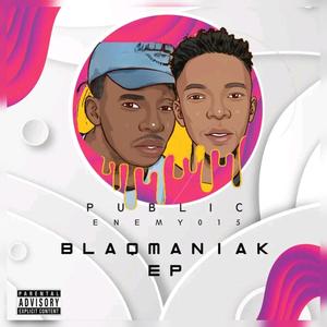 BlaqManiak (Explicit)