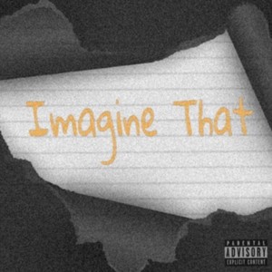 Imagine That (Explicit)
