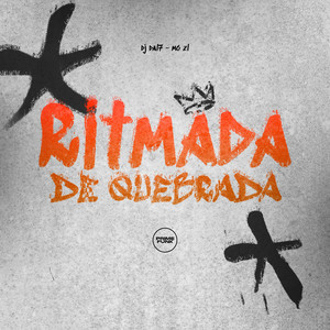 Ritmada De Quebrada (Explicit)