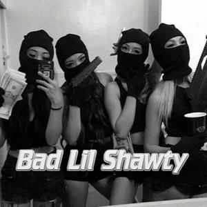 Bad Lil Shawty (feat. ZaBoiDaFukGawd) [Explicit]