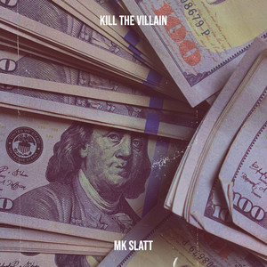 Kill the Villain (Explicit)