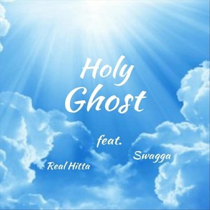 Holy Ghost(feat. Swagga)