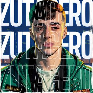 ZUTAGERO (feat. GALTXAGORRI EKO.) (Explicit)