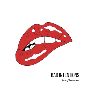 Bad Intentions (Explicit)