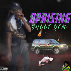 Shoot Dem (Explicit)