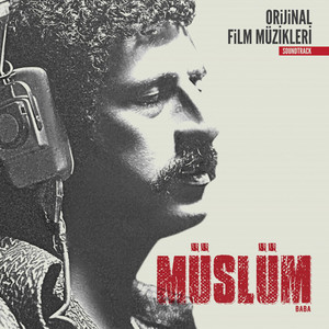 Müslüm Baba (Orijinal Film Müzikleri)