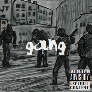 Gang (Explicit)