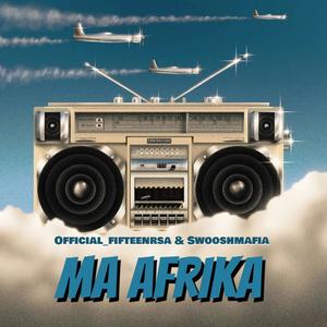 Ma Afrika (feat. SwooshMafia)