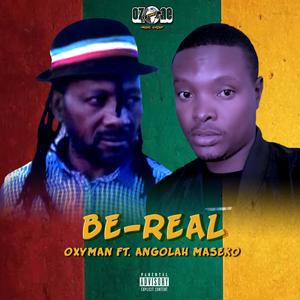 Be Real(feat. Angolah Maseko)