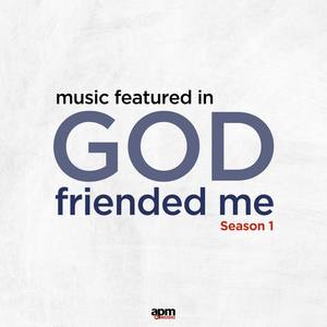 Music Featured in "God Friended Me" Season 1