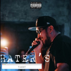 Hater's (Explicit)